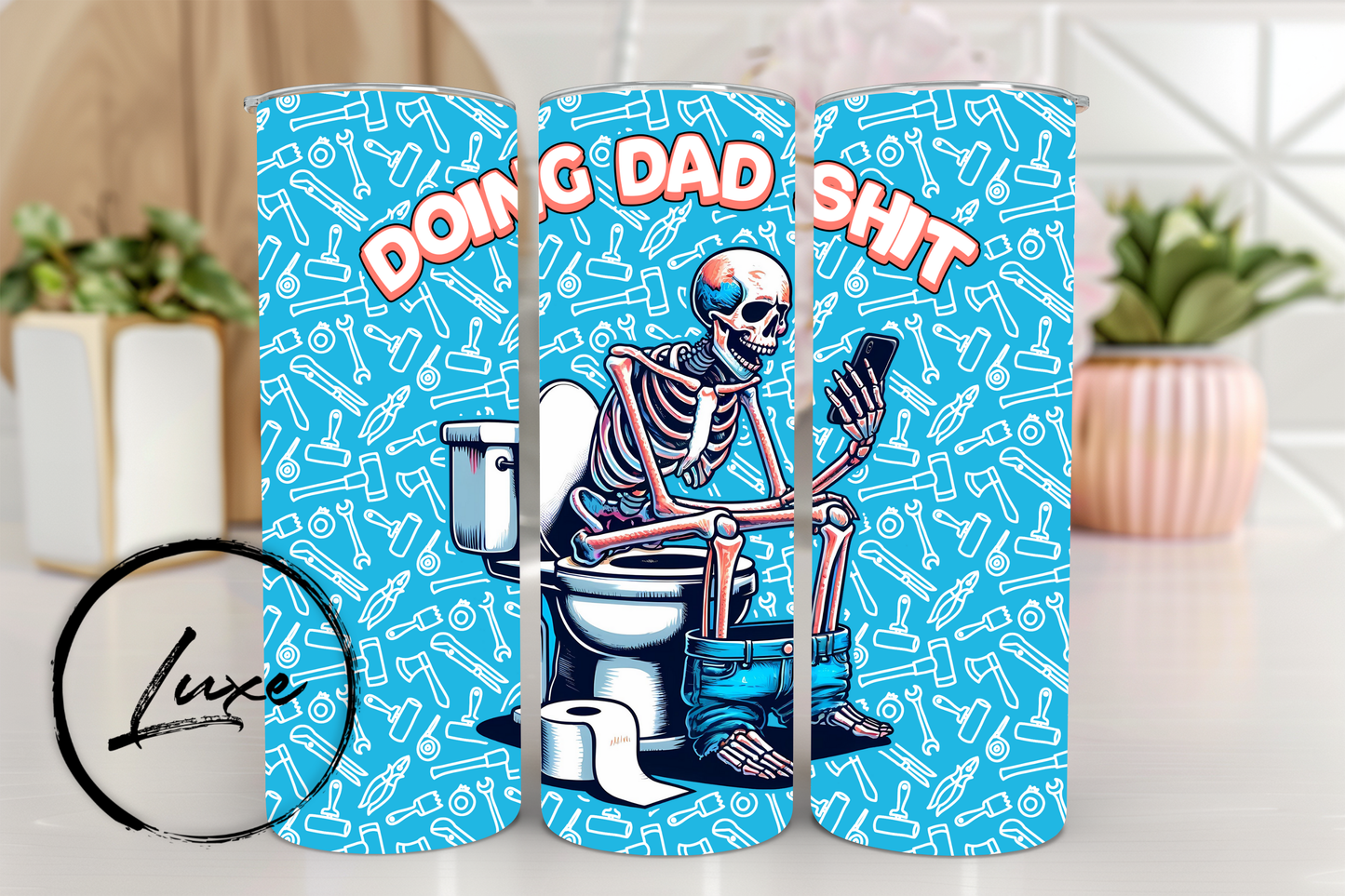 20oz Tumbler #07 - Doing Dad Shit