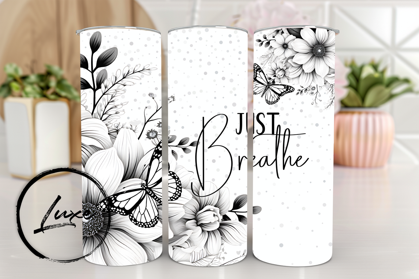 20oz Tumbler #22 - Just Breathe