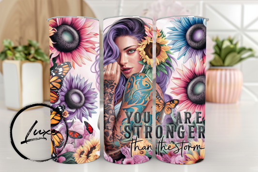 20oz Tumbler #44 - You Are Stronger Than The Storm